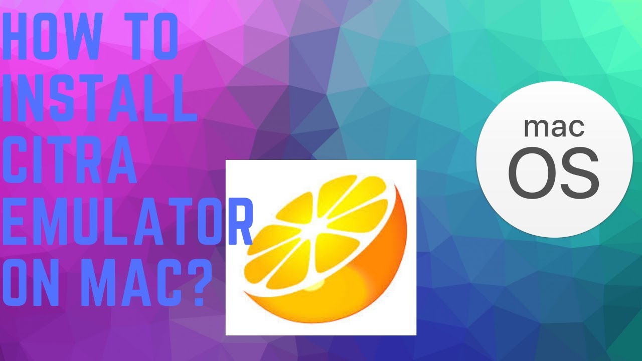 citra mac emulator